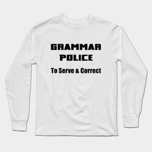 Grammar Police Long Sleeve T-Shirt